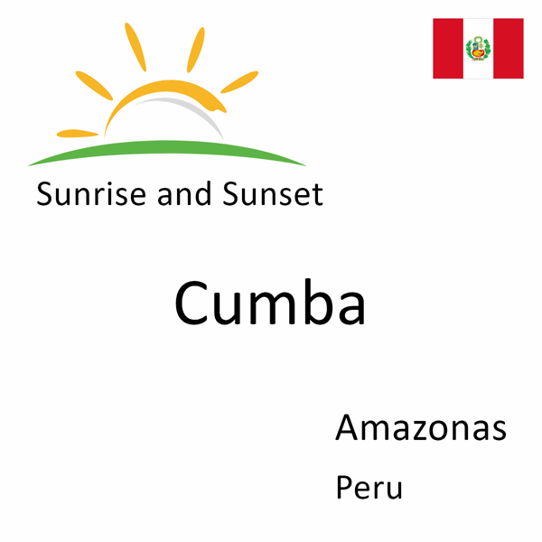 Sunrise and sunset times for Cumba, Amazonas, Peru