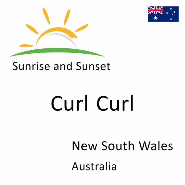 Sunrise and sunset times for Curl Curl, New South Wales, Australia