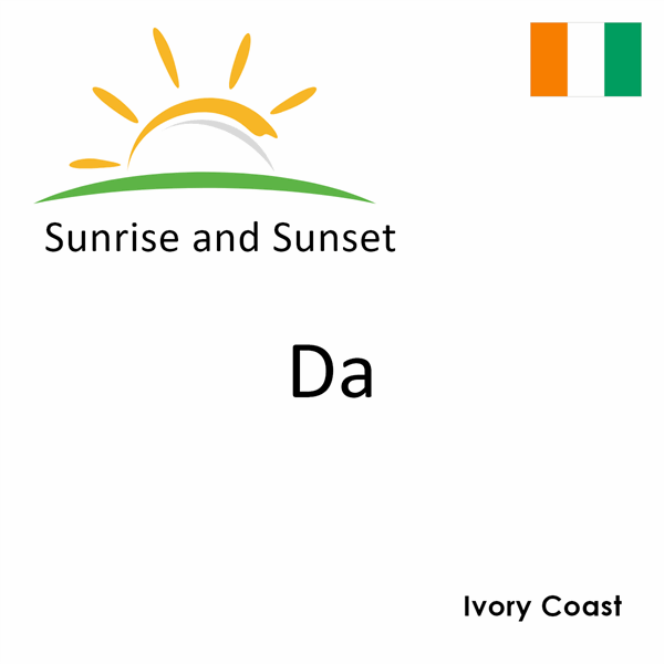 Sunrise and sunset times for Da, Ivory Coast