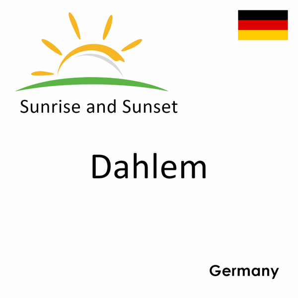 Sunrise and sunset times for Dahlem, Germany