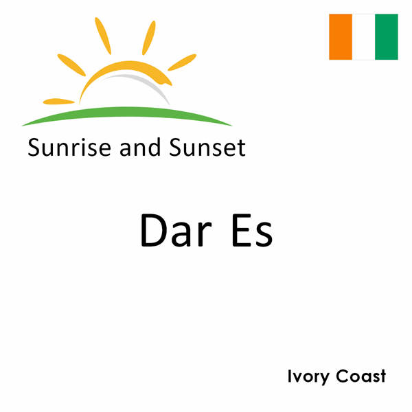 Sunrise and sunset times for Dar Es, Ivory Coast