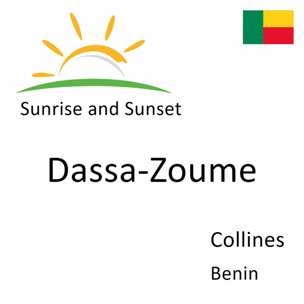 Sunrise and sunset times for Dassa-Zoume, Collines, Benin