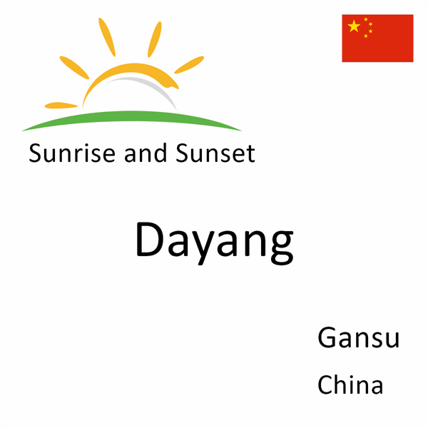 Sunrise and sunset times for Dayang, Gansu, China