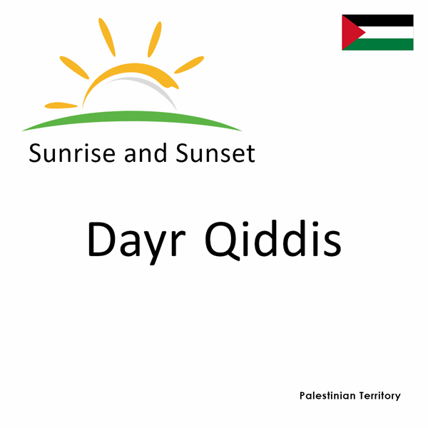 Sunrise and sunset times for Dayr Qiddis, Palestinian Territory