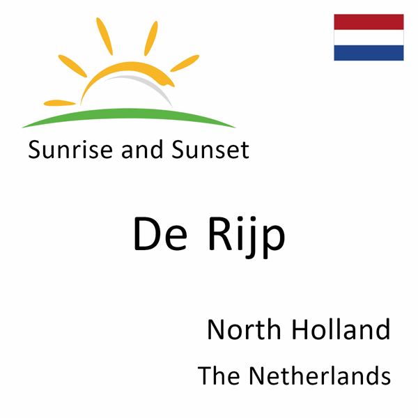 Sunrise and sunset times for De Rijp, North Holland, The Netherlands