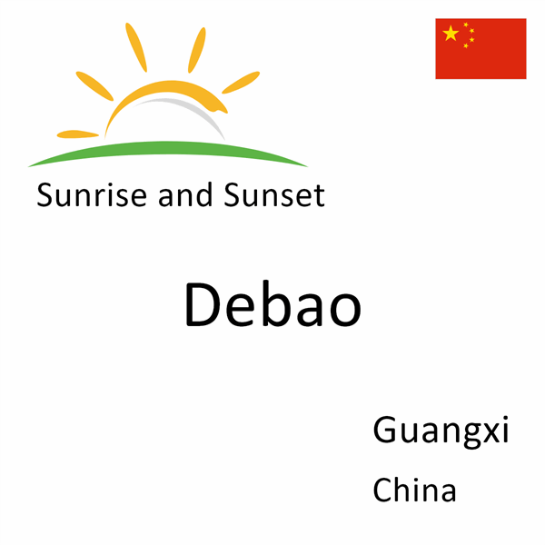 Sunrise and sunset times for Debao, Guangxi, China