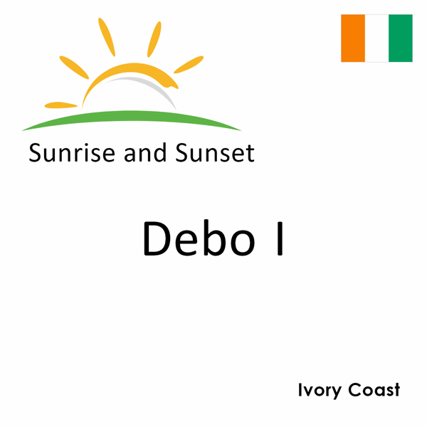 Sunrise and sunset times for Debo I, Ivory Coast