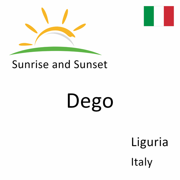 Sunrise and sunset times for Dego, Liguria, Italy