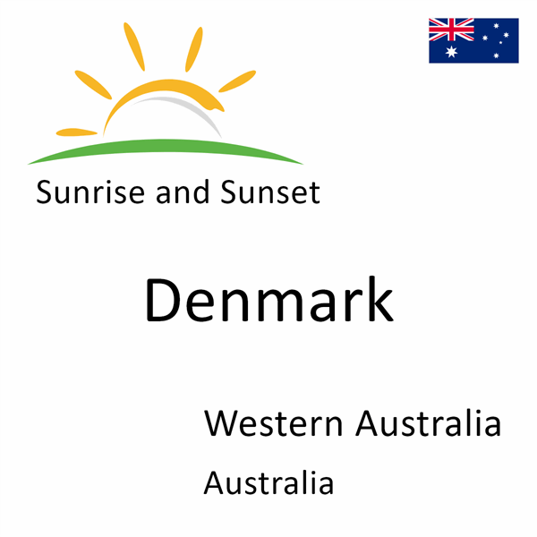 Sunrise and sunset times for Denmark, Western Australia, Australia