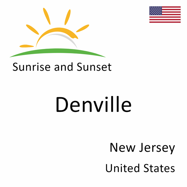 Sunrise and sunset times for Denville, New Jersey, United States