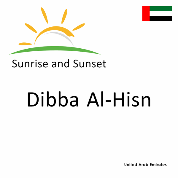 Sunrise and sunset times for Dibba Al-Hisn, United Arab Emirates