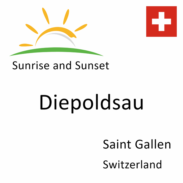 Sunrise and sunset times for Diepoldsau, Saint Gallen, Switzerland