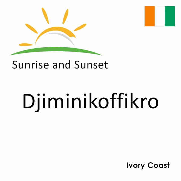 Sunrise and sunset times for Djiminikoffikro, Ivory Coast