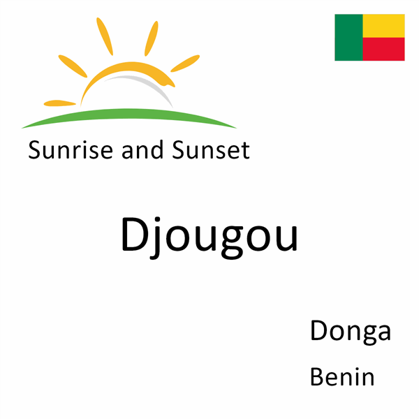 Sunrise and sunset times for Djougou, Donga, Benin