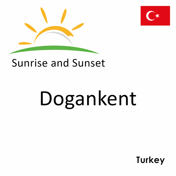 Sunrise and sunset times for Dogankent, Turkey