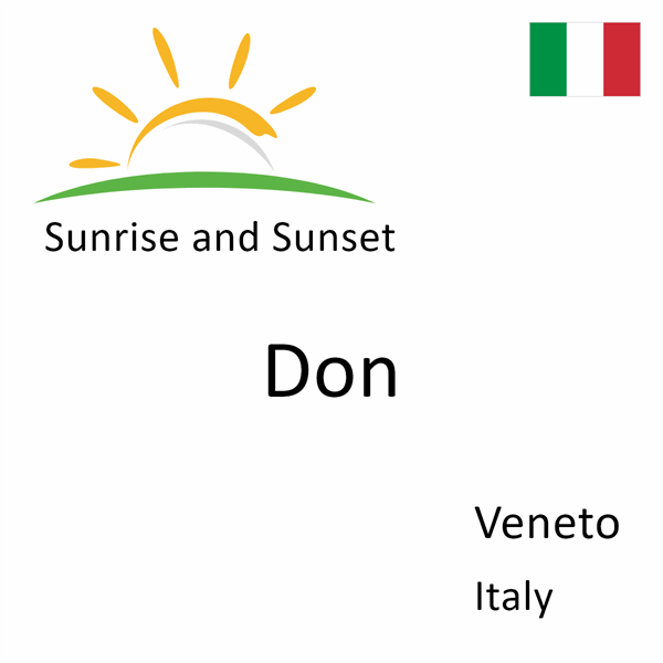 Sunrise and sunset times for Don, Veneto, Italy
