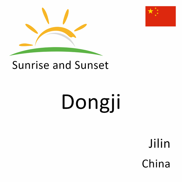 Sunrise and sunset times for Dongji, Jilin, China