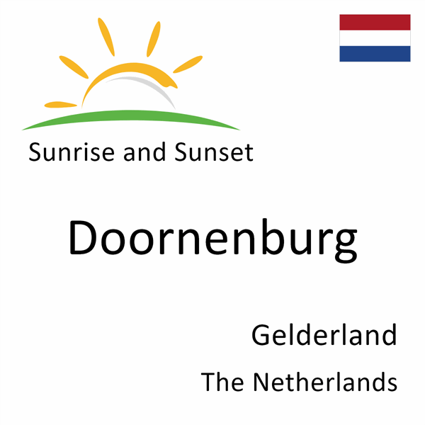 Sunrise and sunset times for Doornenburg, Gelderland, The Netherlands