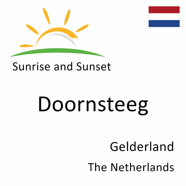 Sunrise and sunset times for Doornsteeg, Gelderland, The Netherlands