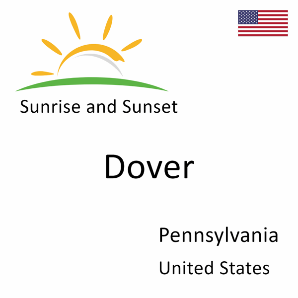 Sunrise and sunset times for Dover, Pennsylvania, United States