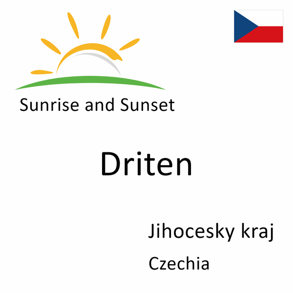 Sunrise and sunset times for Driten, Jihocesky kraj, Czechia