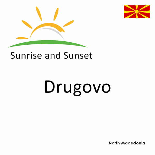 Sunrise and sunset times for Drugovo, North Macedonia