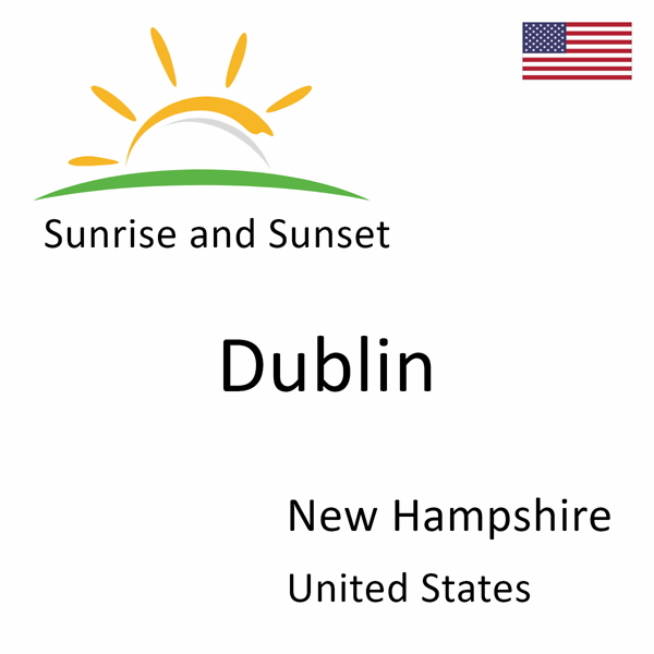 Sunrise and sunset times for Dublin, New Hampshire, United States