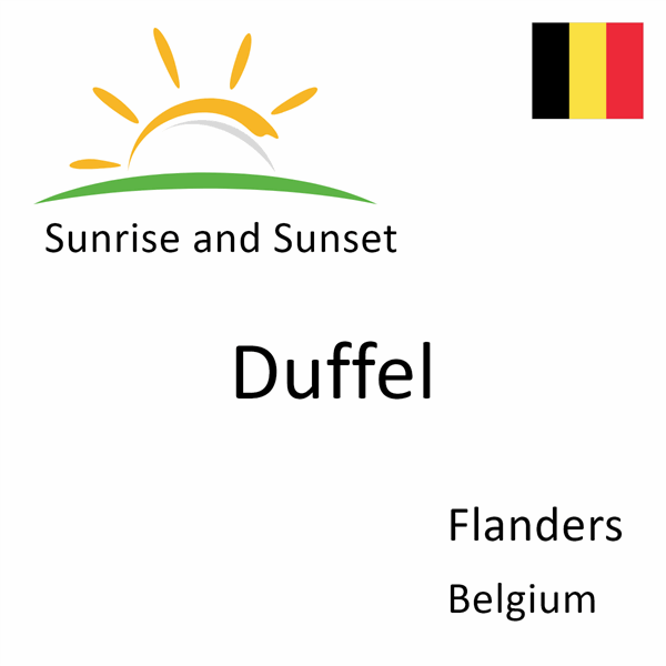 Sunrise and sunset times for Duffel, Flanders, Belgium