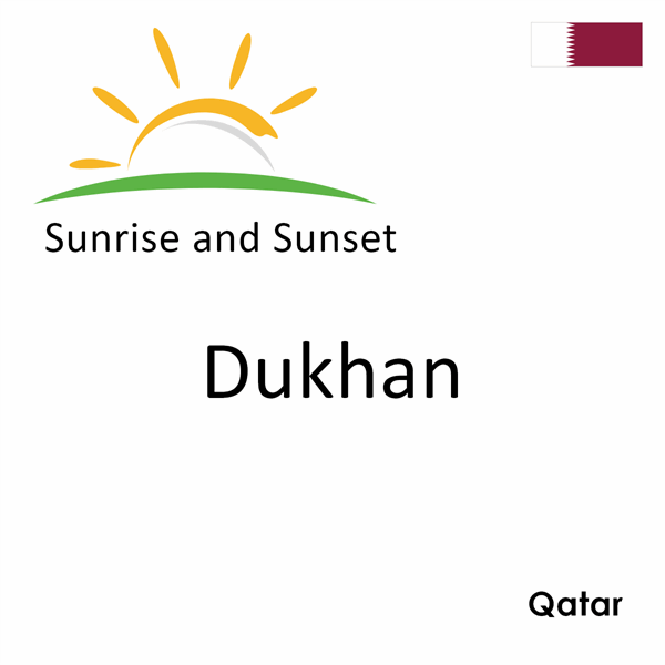 Sunrise and sunset times for Dukhan, Qatar