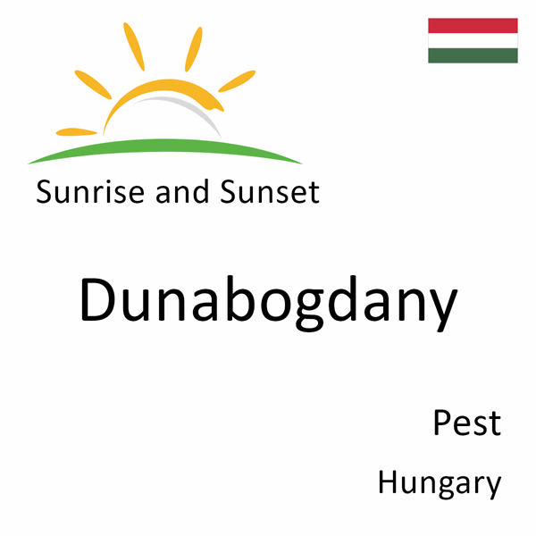 Sunrise and sunset times for Dunabogdany, Pest, Hungary