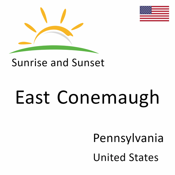 Sunrise and sunset times for East Conemaugh, Pennsylvania, United States