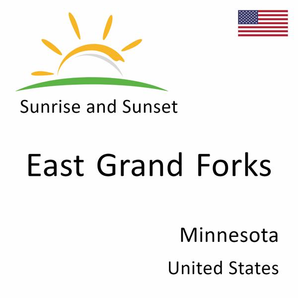 Sunrise and sunset times for East Grand Forks, Minnesota, United States