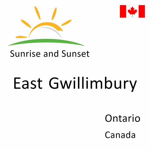 Sunrise and sunset times for East Gwillimbury, Ontario, Canada