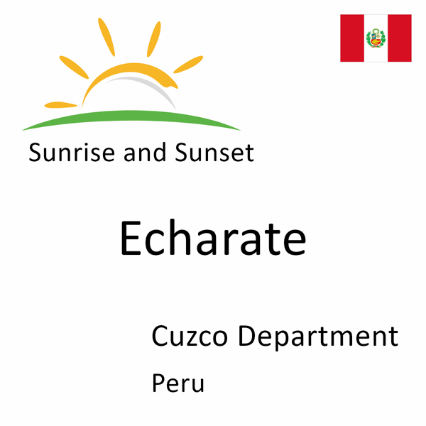 Sunrise and sunset times for Echarate, Cuzco Department, Peru