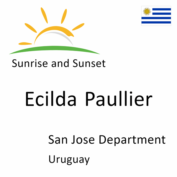 Sunrise and sunset times for Ecilda Paullier, San Jose Department, Uruguay