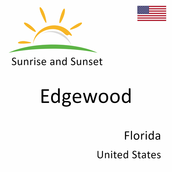 Sunrise and sunset times for Edgewood, Florida, United States