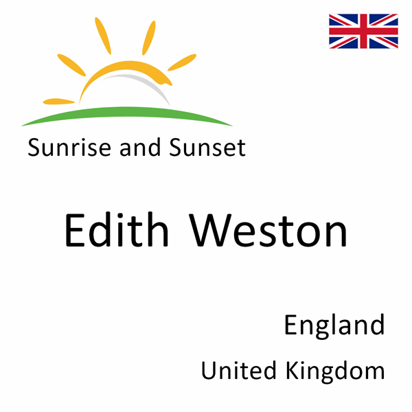 Sunrise and sunset times for Edith Weston, England, United Kingdom