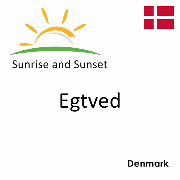 Sunrise and sunset times for Egtved, Denmark