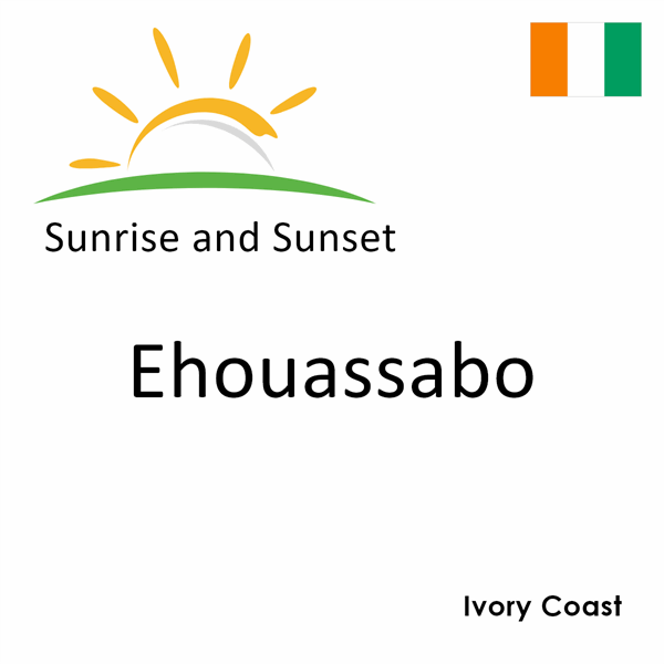 Sunrise and sunset times for Ehouassabo, Ivory Coast