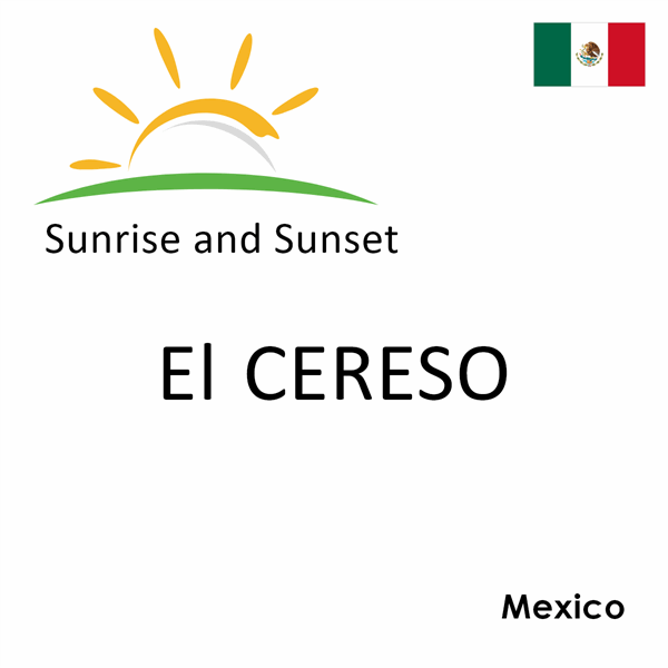 Sunrise and sunset times for El CERESO, Mexico