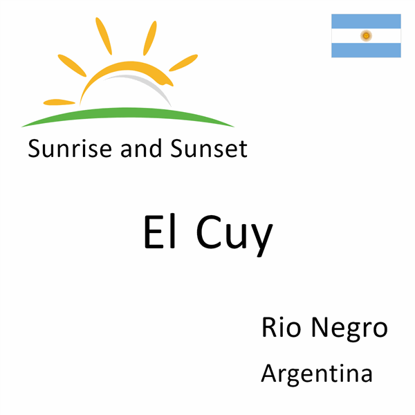 Sunrise and sunset times for El Cuy, Rio Negro, Argentina