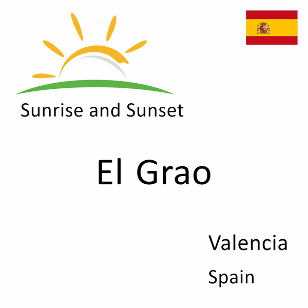 Sunrise and sunset times for El Grao, Valencia, Spain