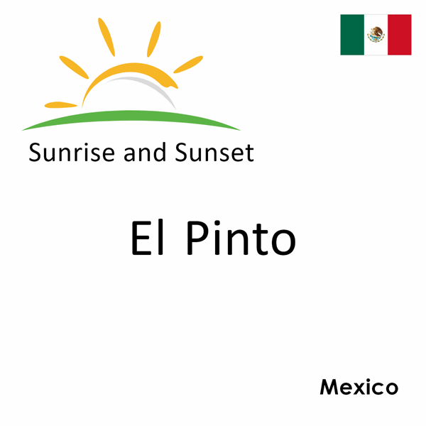 Sunrise and sunset times for El Pinto, Mexico