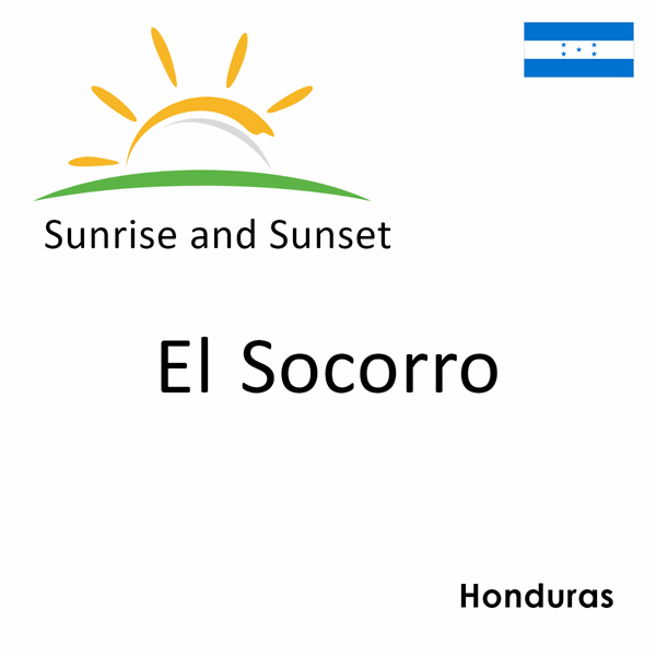 Sunrise and sunset times for El Socorro, Honduras