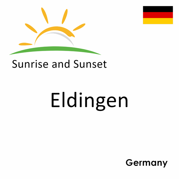 Sunrise and sunset times for Eldingen, Germany