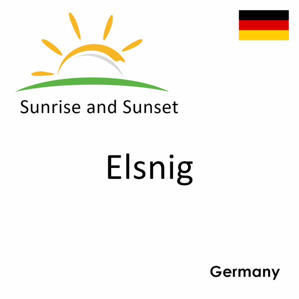 Sunrise and sunset times for Elsnig, Germany