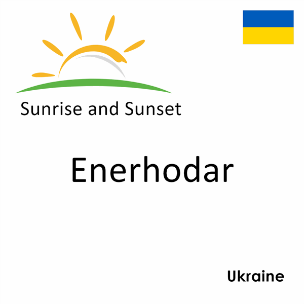 Sunrise and sunset times for Enerhodar, Ukraine