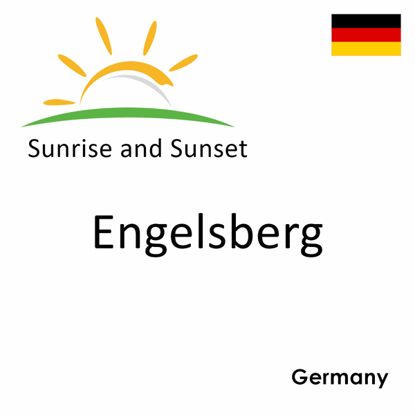 Sunrise and sunset times for Engelsberg, Germany