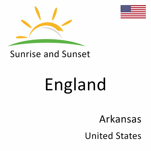 Sunrise and sunset times for England, Arkansas, United States