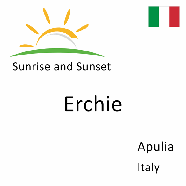 Sunrise and sunset times for Erchie, Apulia, Italy